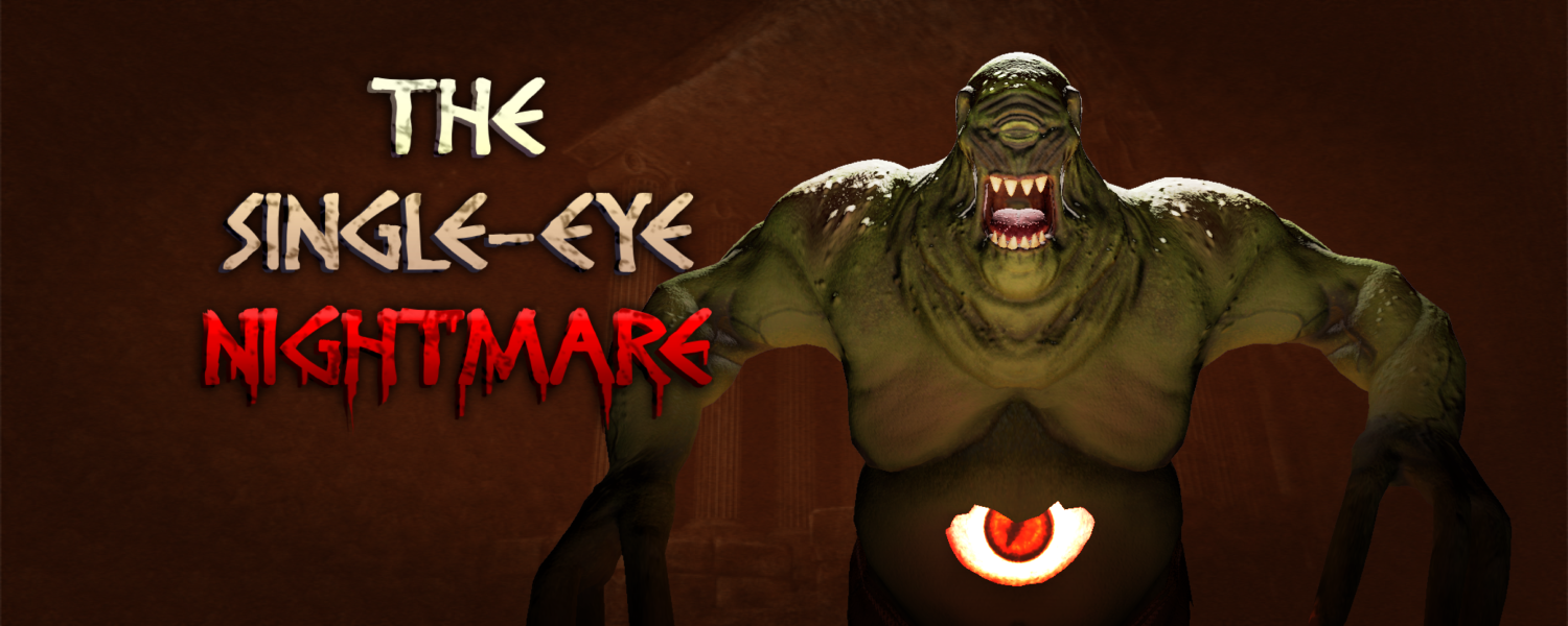 The Single-Eye Nightmare